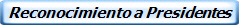 Reconocimiento a Presidentes